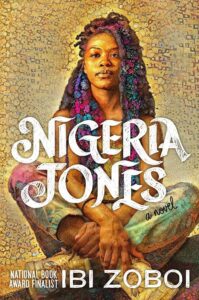 Cover of Nigeria Jones by Ibi Zoboi: a teen with long colorful hair sitting criss-cross and looking at the viewer behind the title.