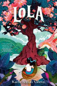 Cover of the book "Lola" by Karla Valenti. Illustration of a kayaking girl docked at a tree with pink flowers.
