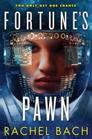 Cover of "Fortune's Pawn" by Rachel Bach featuring a close-up of a woman’s face inside a space helmet, with reflections on the visor suggesting a futuristic outer-space setting.