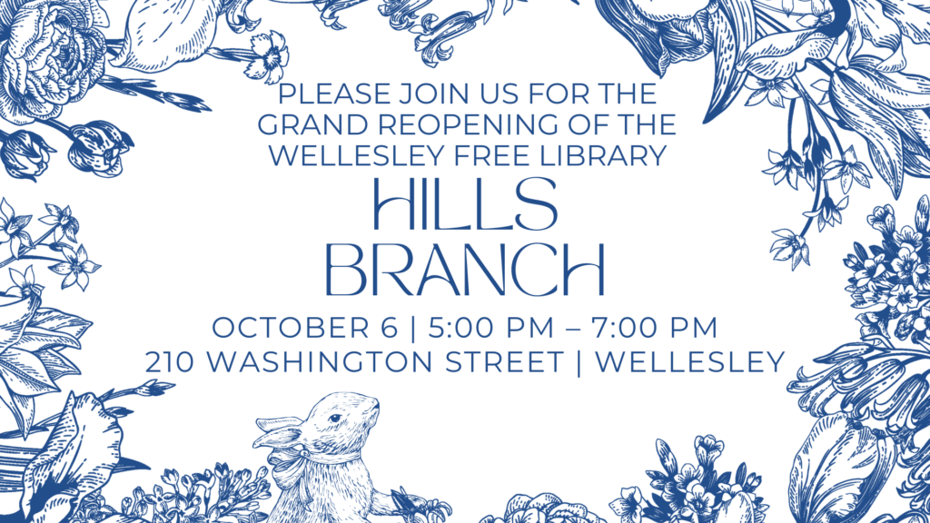 Text of invitation to Hills branch reopening with blue and white border of rabbit and flowers